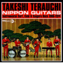 Terauchi, Takeshi - Nippon Guitars
