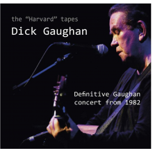 Gaughan, Dick - Harvard Tapes. Definitive Gaughan Concert 1982