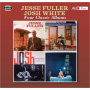 Fuller, Jesse & Josh White - Four Classic Albums