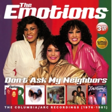 Emotions - Don't Ask My Neighbors: the Columbia / Arc Recordings 1976-1981