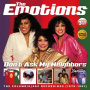 Emotions - Don't Ask My Neighbors: the Columbia / Arc Recordings 1976-1981