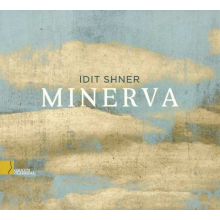 Shner, Idit - Minerva