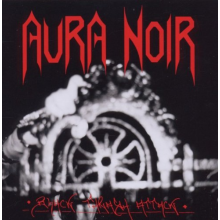 Aura Noir - Black Thrash Attack