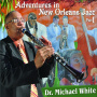 White, Dr Michael - Adventures In New Orleans