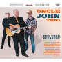 Uncle John -Trio- - For Your Pleasure