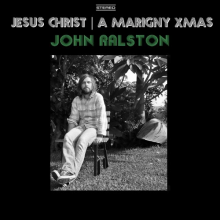 Ralston, John - Jesus Christ/A Marigny Xmas
