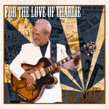 Gracie, Charlie - For the Love of Charlie