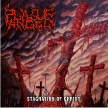 Plague Angel - Stagnation of Christ