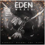 Eden Wakes - Darkest Brfore the Dawn