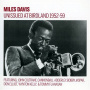 Davis, Miles - Unissued 1952-59 Birdland Broadcasts