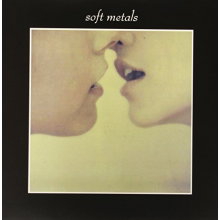Soft Metals - Soft Metals