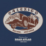 Calexico - Road Atlas 1998-2011