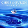 Burgh, Chris De - Footsteps 2