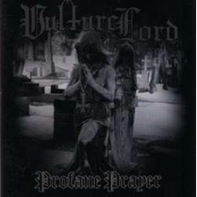 Vulture Lord - Profane Prayer