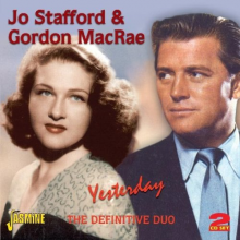 Stafford, Jo & Gordon Macrae - Yesterday. the Definitive Duo