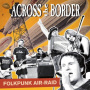 Across Te Border - Folkpunk Airraid