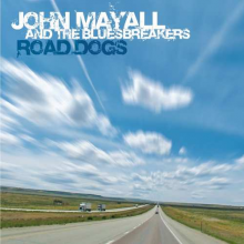 Mayall, John & the Bluesbreake - Road Dogs