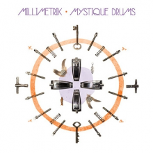 Millimetrik - Mystique Drums