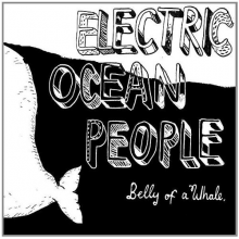 Electric Ocean People - Belly of a Whale