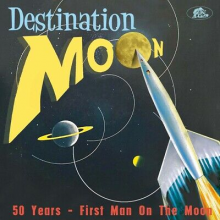 V/A - Destination Moon 50 Years First Man On the Moon