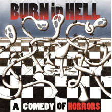Burn In Hell - Comedy of Horrors