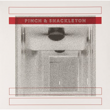 Pinch & Shackleton - Pinch & Shackleton