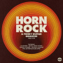 V/A - Horn Rock & Funky Guitar Grooves 1968-1974