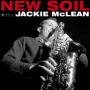 McLean, Jackie - New Soil