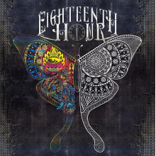 Eighteenth Hour - Eighteenth Hour
