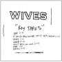 Wives - Roy Tapes