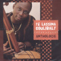 Coulibaly, Ye Lassina - Anthologie (Burkina Faso-Mali)