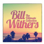 Bill Whithers - Ultimate Collection