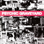 Psychic Graveyard - Next World