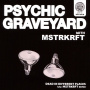 Psychic Graveyard - Dead In Different Places