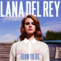 Del Rey, Lana - Born To Die: Paradise Edition