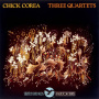 Corea, Chick - Three Quartets