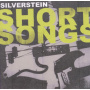 Silverstein - Short Songs