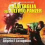 Lavagnino, Angelo Francesco - La Battaglia Dell'ultimo Panzer