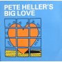 Heller, Pete - Big Love