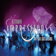 Kitaro - Impressions of the West Lake