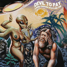 Devil To Pay - A Bend Through Space and Time