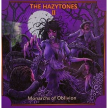 Hazytones - Hazytones Ii, the: Monarchs of Oblivion