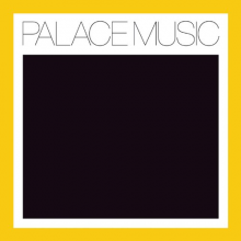 Palace Music - Lost Blues & Other Songs