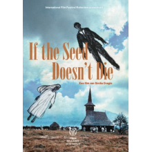 Movie - If the Seed Doesn't Die