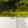 Hope, Elmo -Sextet- - Informal Jazz