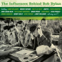 V/A - Influences Behind Bob Dylan