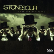 Stone Sour - Come What(Ever)May