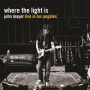 Mayer, John - Where the Light is: John Mayer Live In Los Angeles