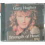 Hughes, Gary - Strength of Heart