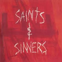 Saints & Sinners - Saints & Sinners